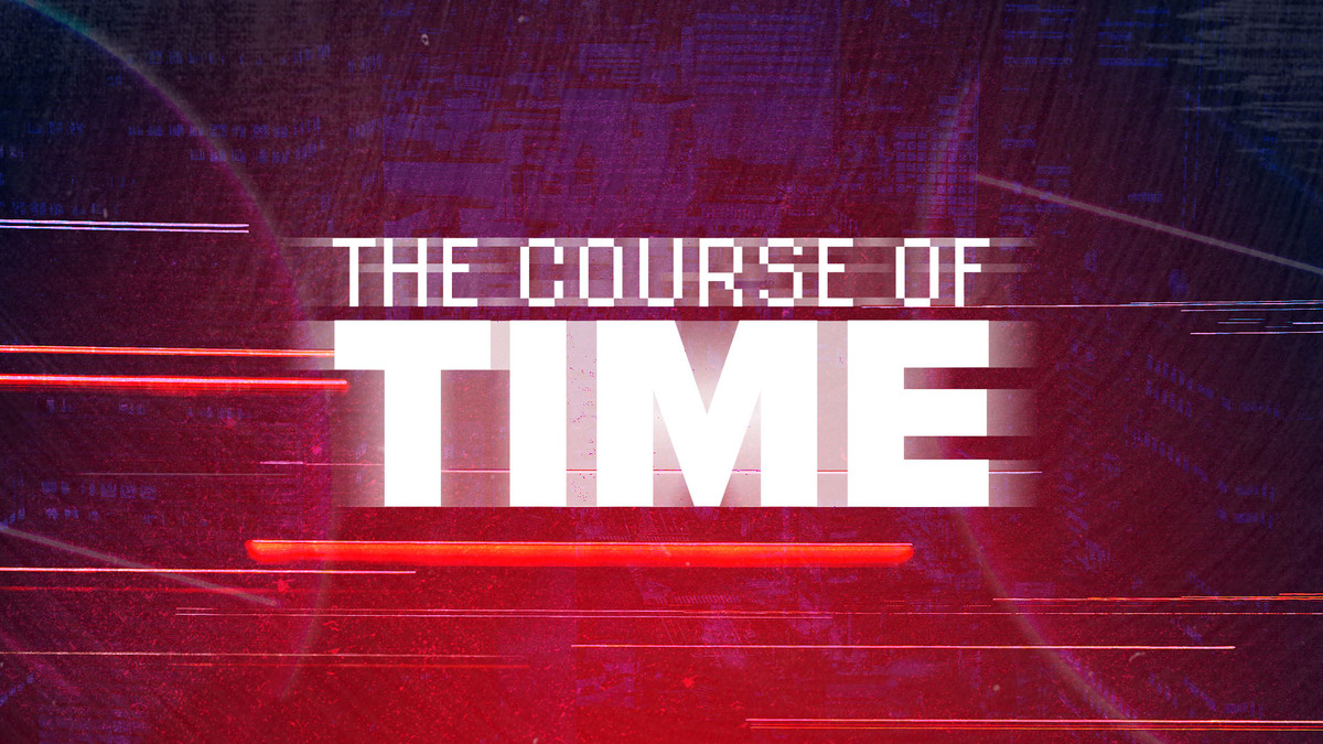 in course of the time