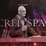 Sacred Spaces | Dustin Hanson