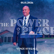 The Power of Place | Vince Stegall