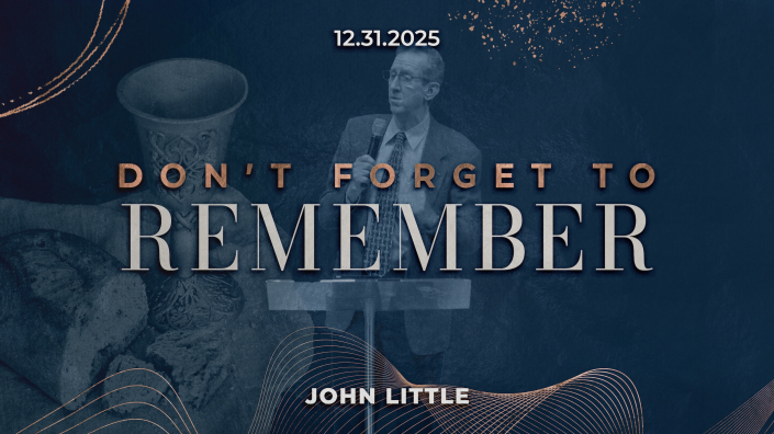 Don't Forget to Remember | John Little
